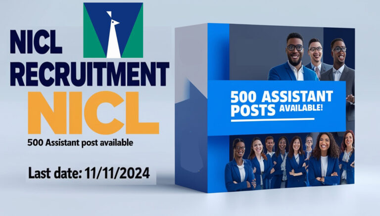 NICL Recruitment 2024: Apply for 500 Assistant Posts Now!