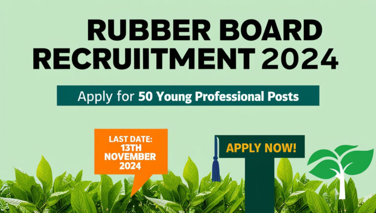 Rubber Board Recruitment 2024: 50 Young Professional Posts