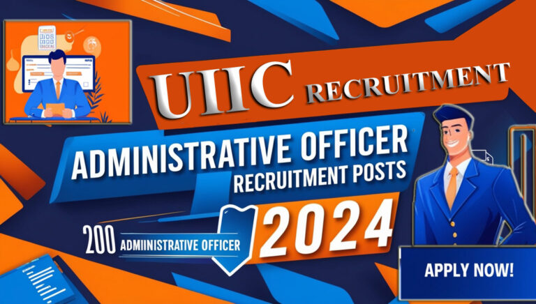 UIIC AO Recruitment 2024: 200 Administrative Officer Posts