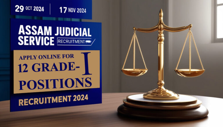 Assam Judicial Service Recruitment 2024: Apply for 12 Posts