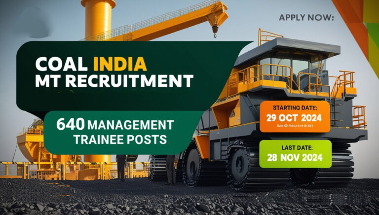 Coal India MT Recruitment 2024: Apply Online for 640 Posts