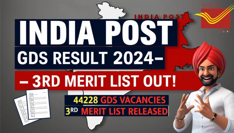 India Post GDS Result 2024: 44,228 Vacancies – 3rd Merit List