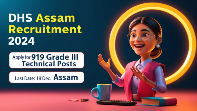 Apply for 919 Grade III Technical Posts in DHS Assam Recruitment 2024. Last date: 18th December. No application fee.