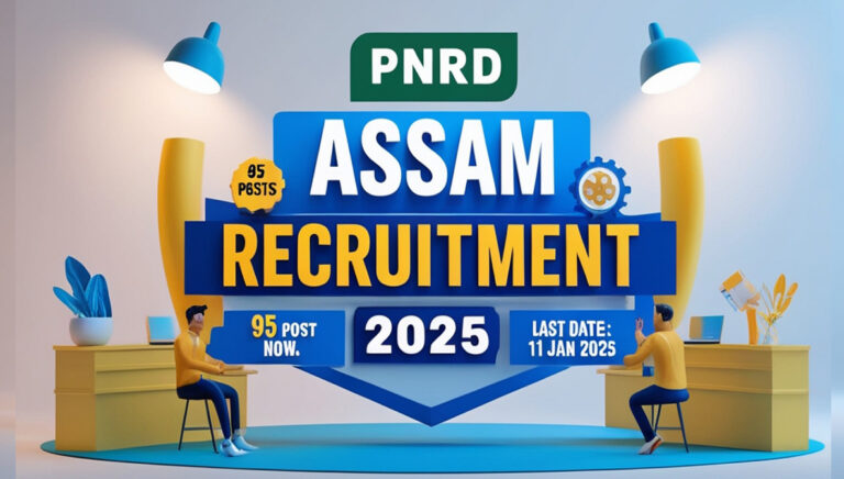 "PNRD Assam Recruitment 2025 - Apply for 95 Posts before 11th January 2025."